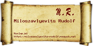 Miloszavlyevits Rudolf névjegykártya